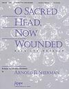 O Sacred Head, Now Wounded